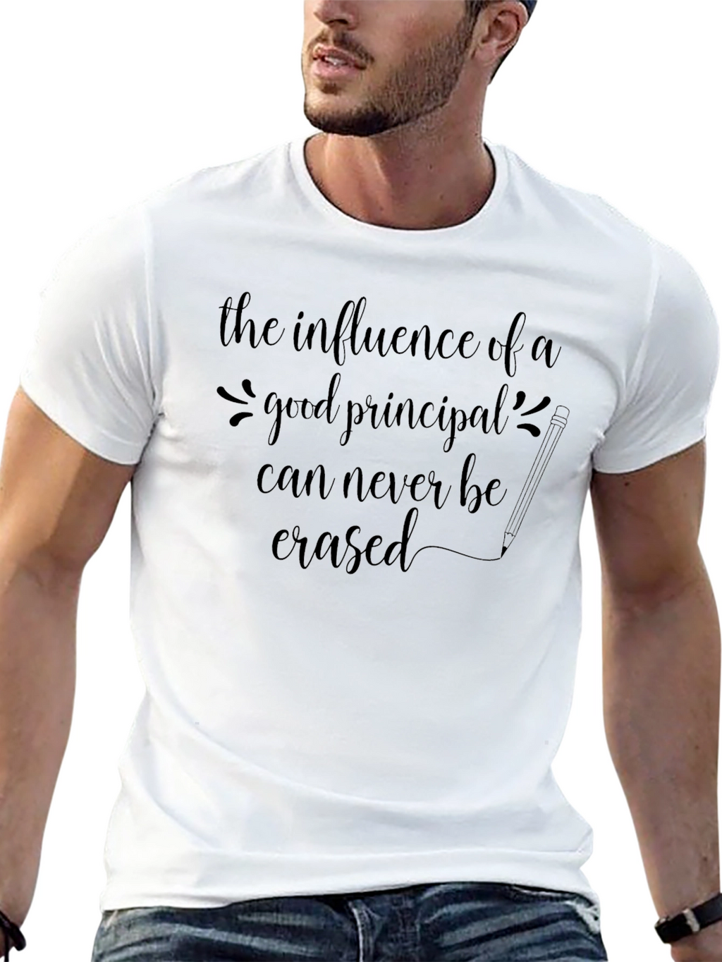 Principal Influence T-Shirt Teacher Appreciation Gift