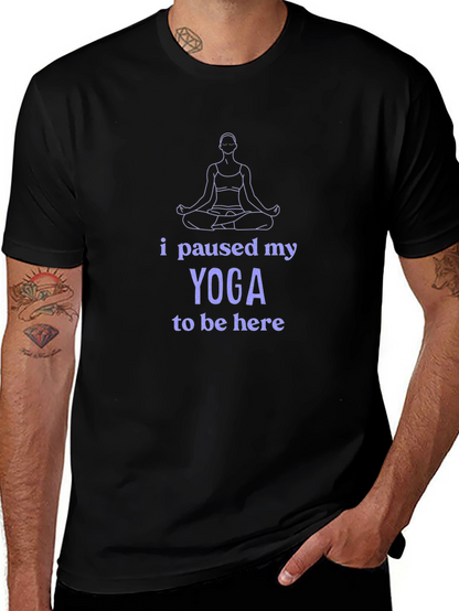 Yoga Lover T-Shirt - I Paused My Yoga
