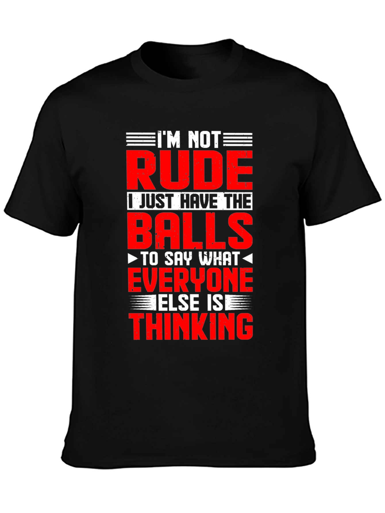 Funny Graphic T-Shirt: Im Not Rude Just Honest