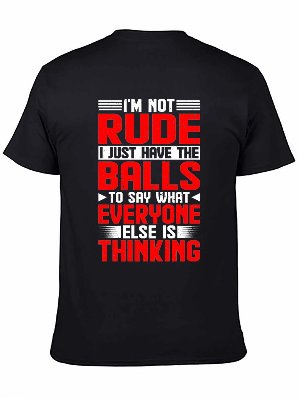 Funny Graphic T-Shirt: Im Not Rude Just Honest