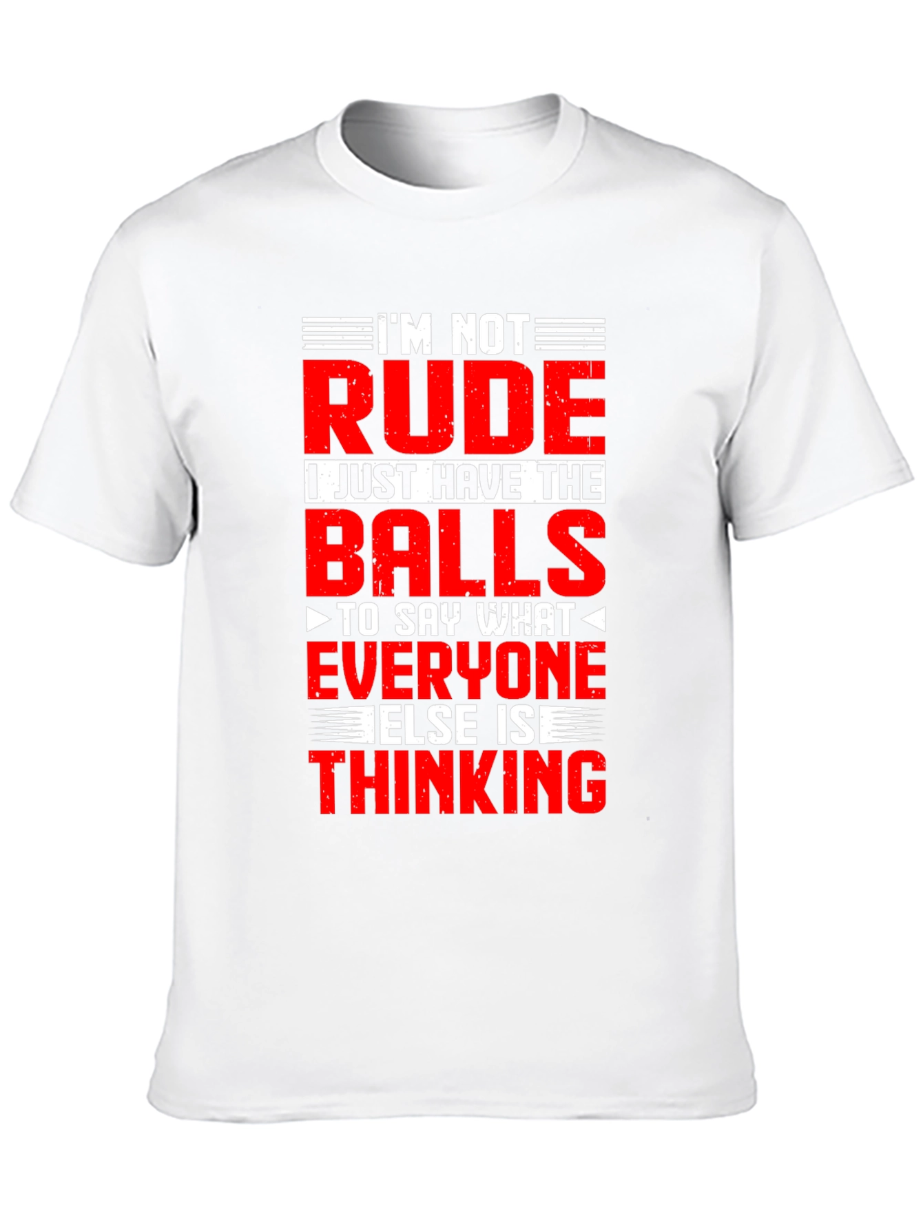 Funny Graphic T-Shirt: Im Not Rude Just Honest