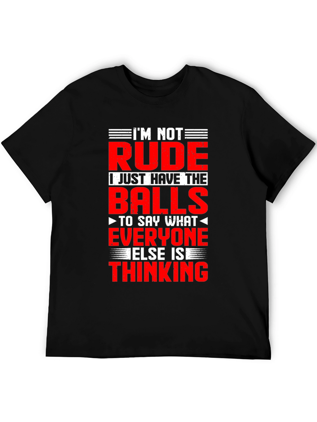Funny Graphic T-Shirt: Im Not Rude Just Honest