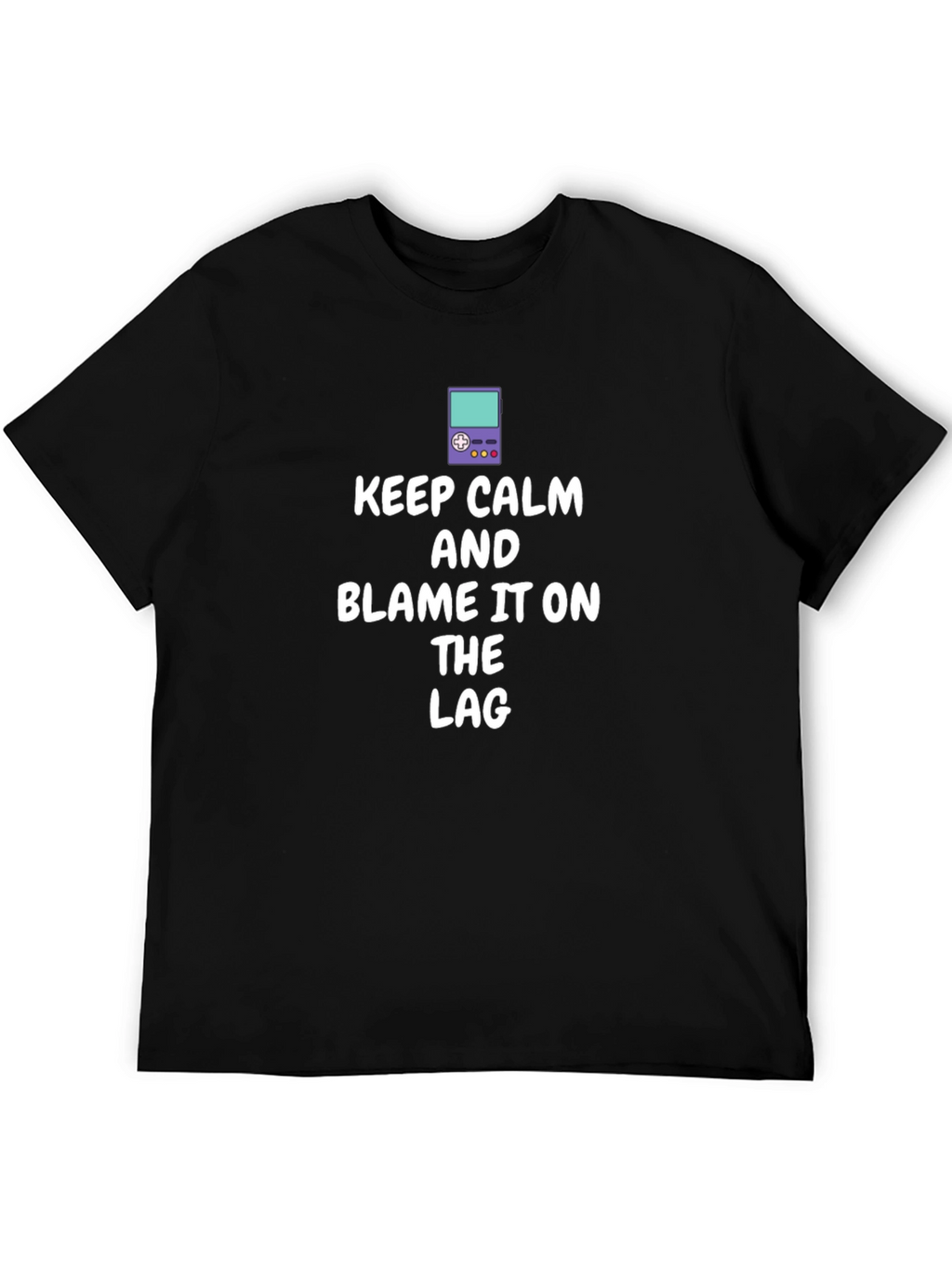 Keep Calm Game Lag T-Shirt - Black Cotton Tee