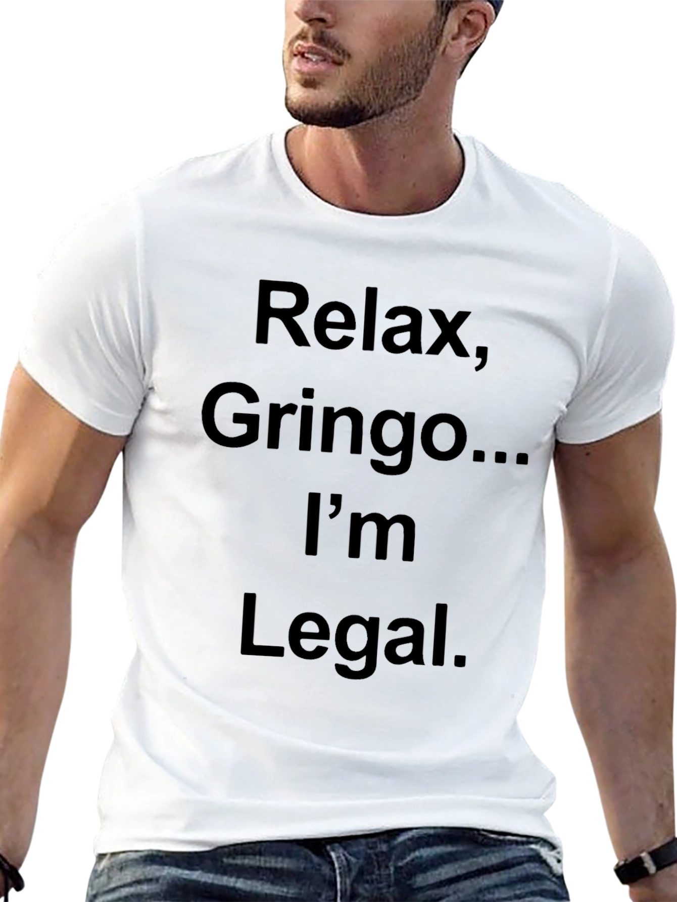 Relax Gringo Im Legal T-Shirt