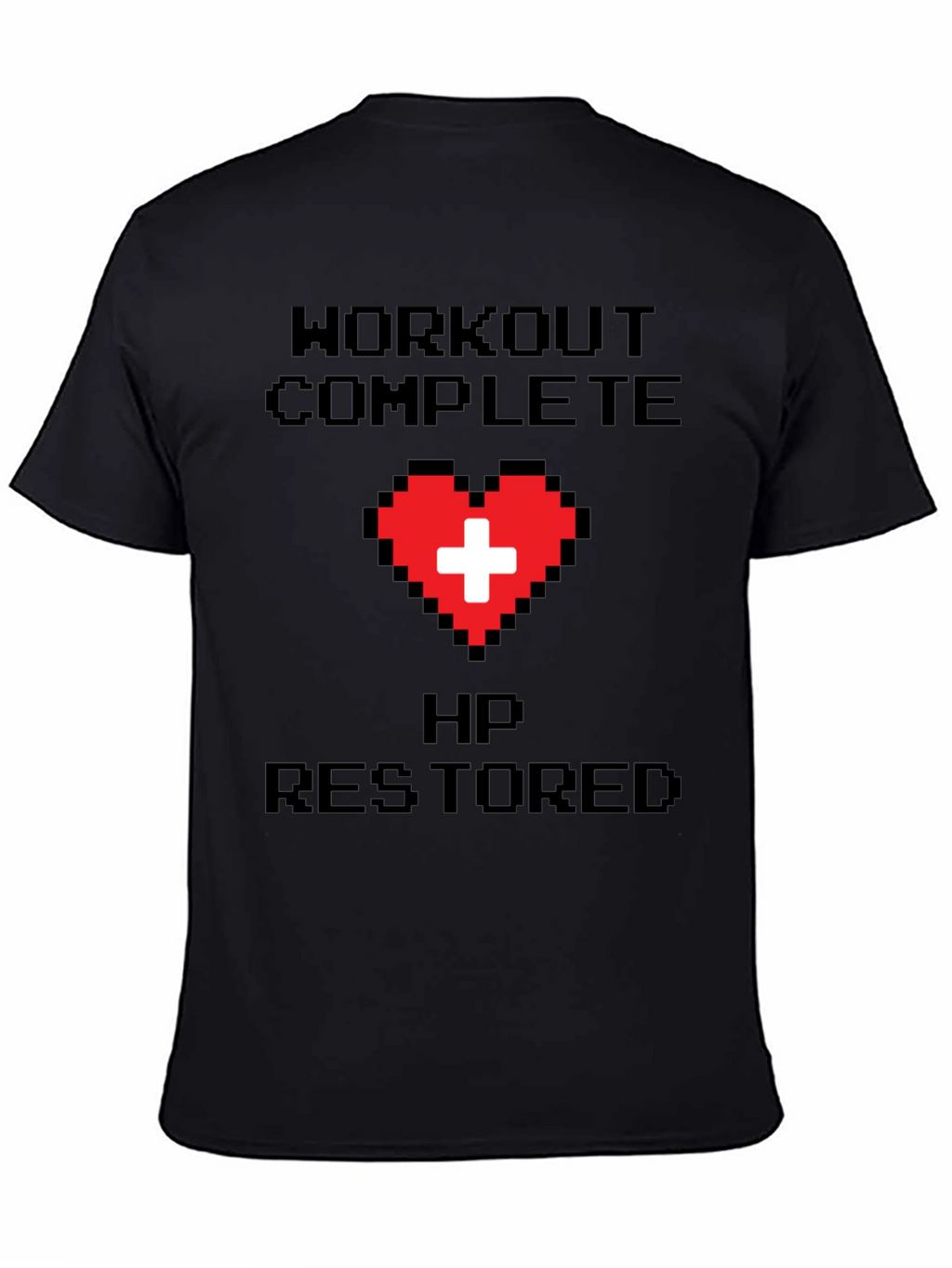 Workout Complete Gamer Tee - HP Restored