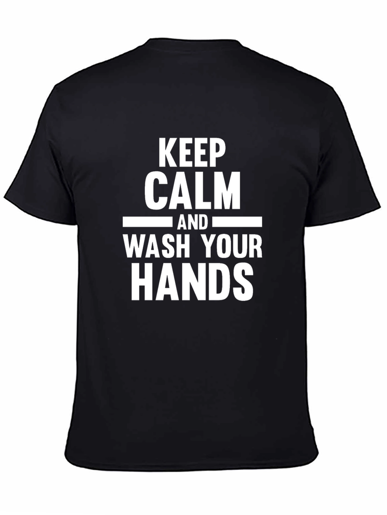 Keep Calm and Wash Your Hands - Black Tee