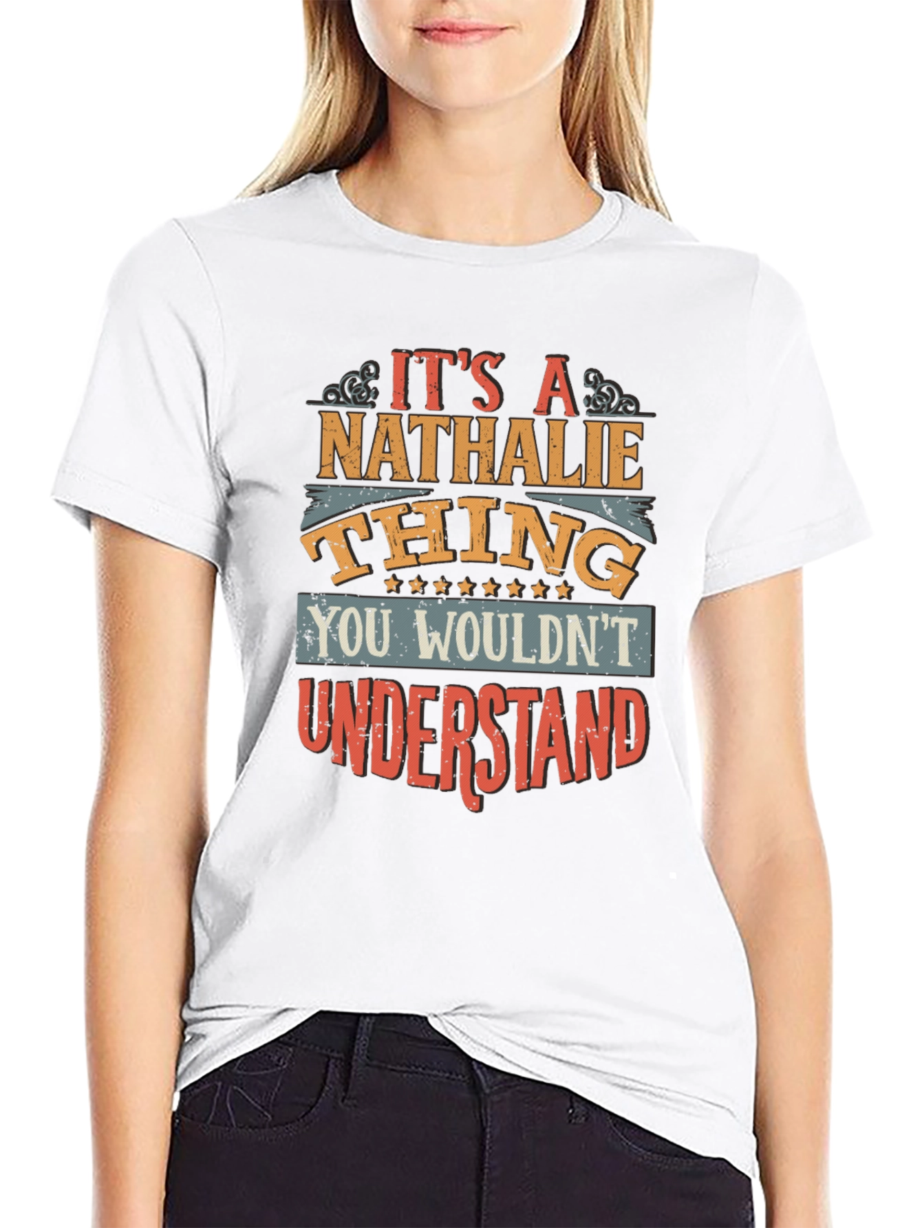 Its A Nathalie Thing T-Shirt