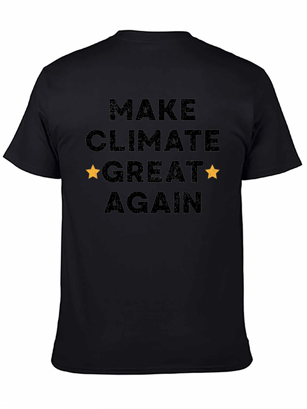 Make Climate Great Again T-Shirt