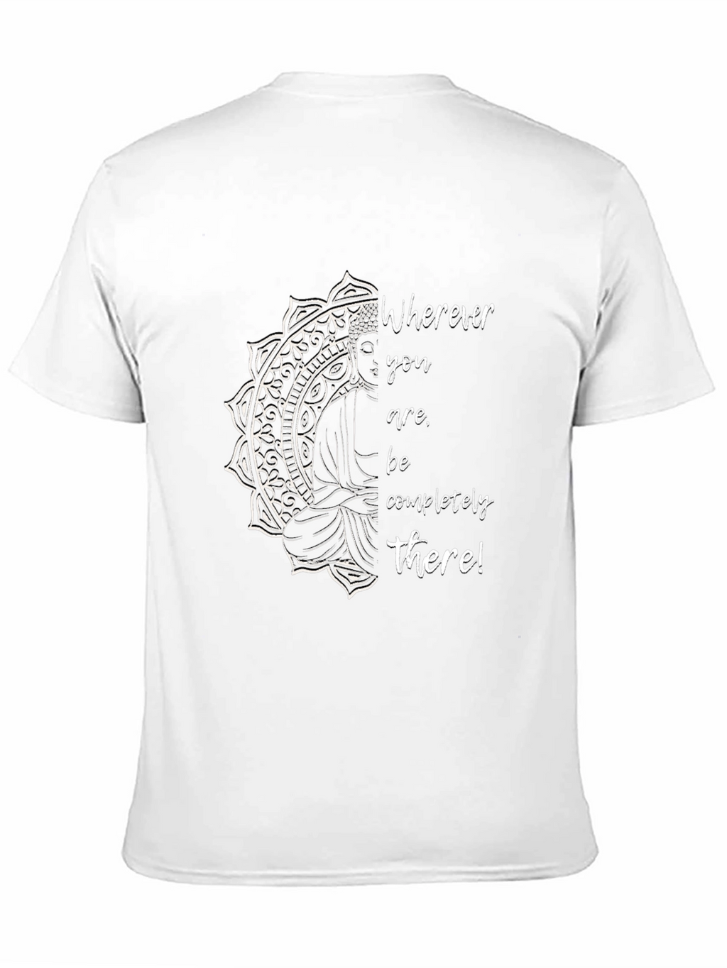 Mindful Buddha Graphic Tee - Wherever You Are T-Shirt