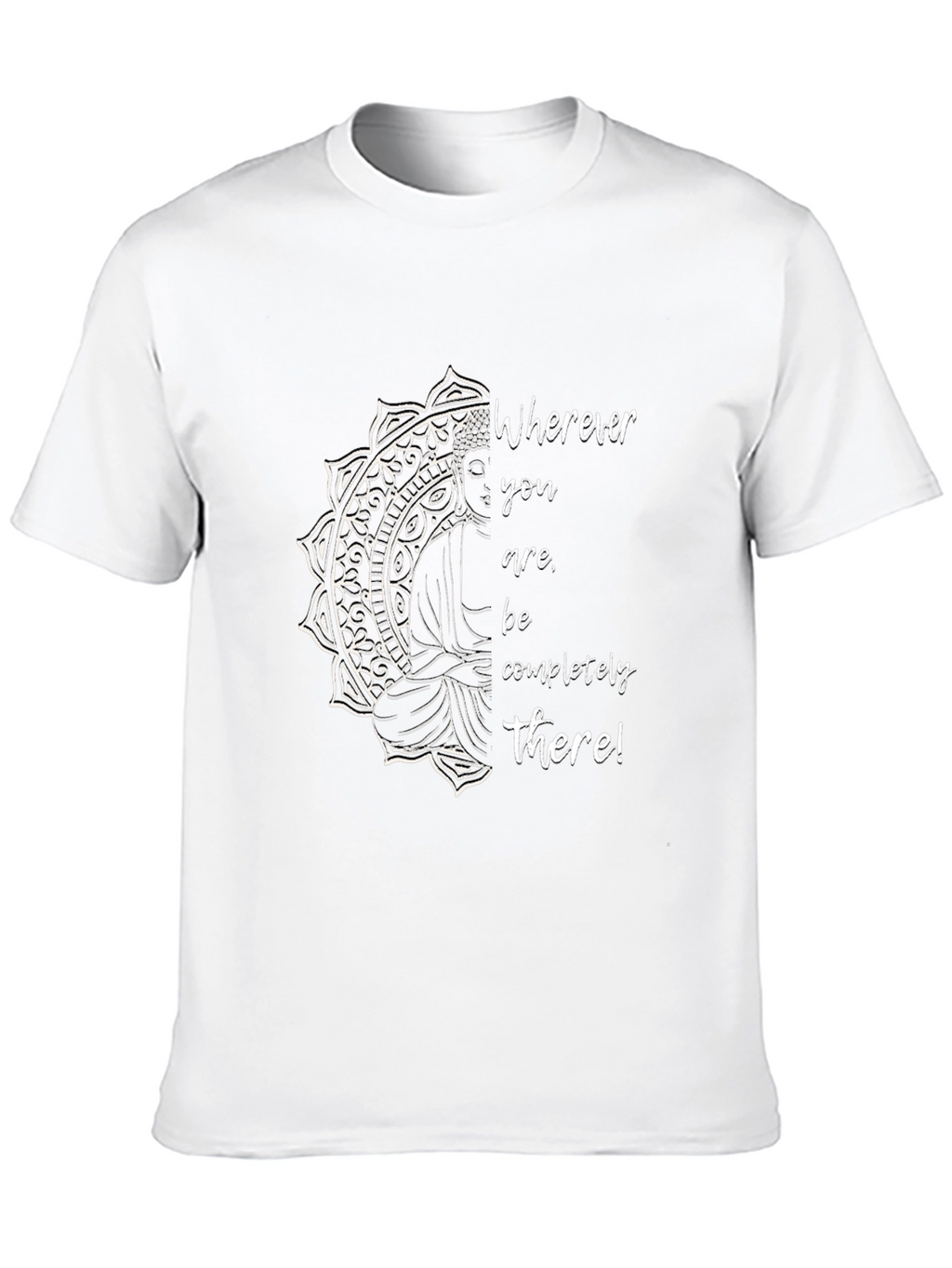 Mindful Buddha Graphic Tee - Wherever You Are T-Shirt