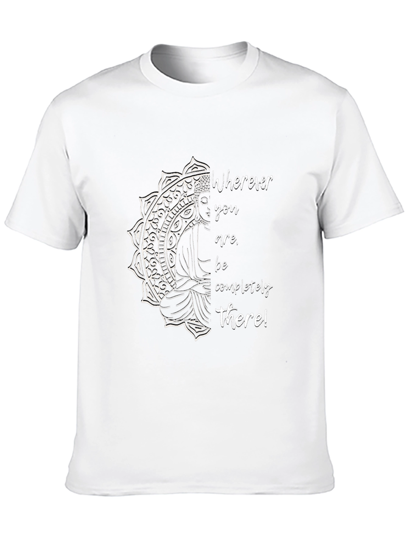 Mindful Buddha Graphic Tee - Wherever You Are T-Shirt