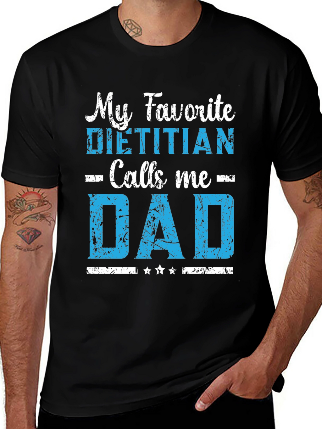 My Favorite Dietitian Calls Me Dad T-Shirt
