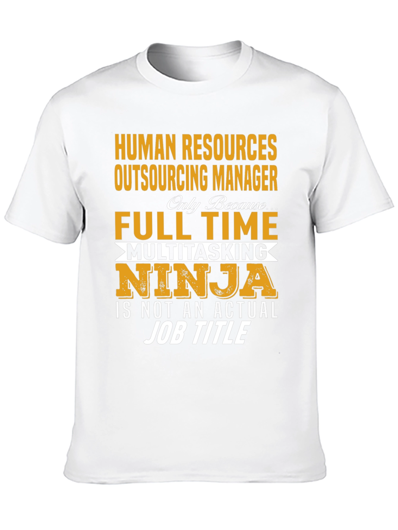 Human Resources Funny T-Shirt