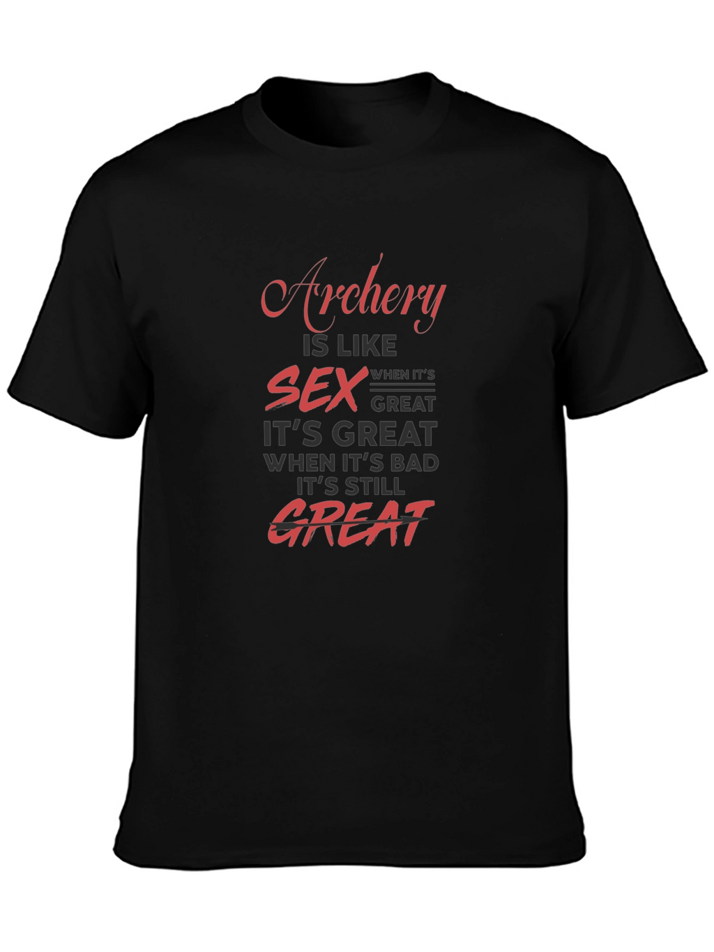 Archery and Sex Humor T-Shirt