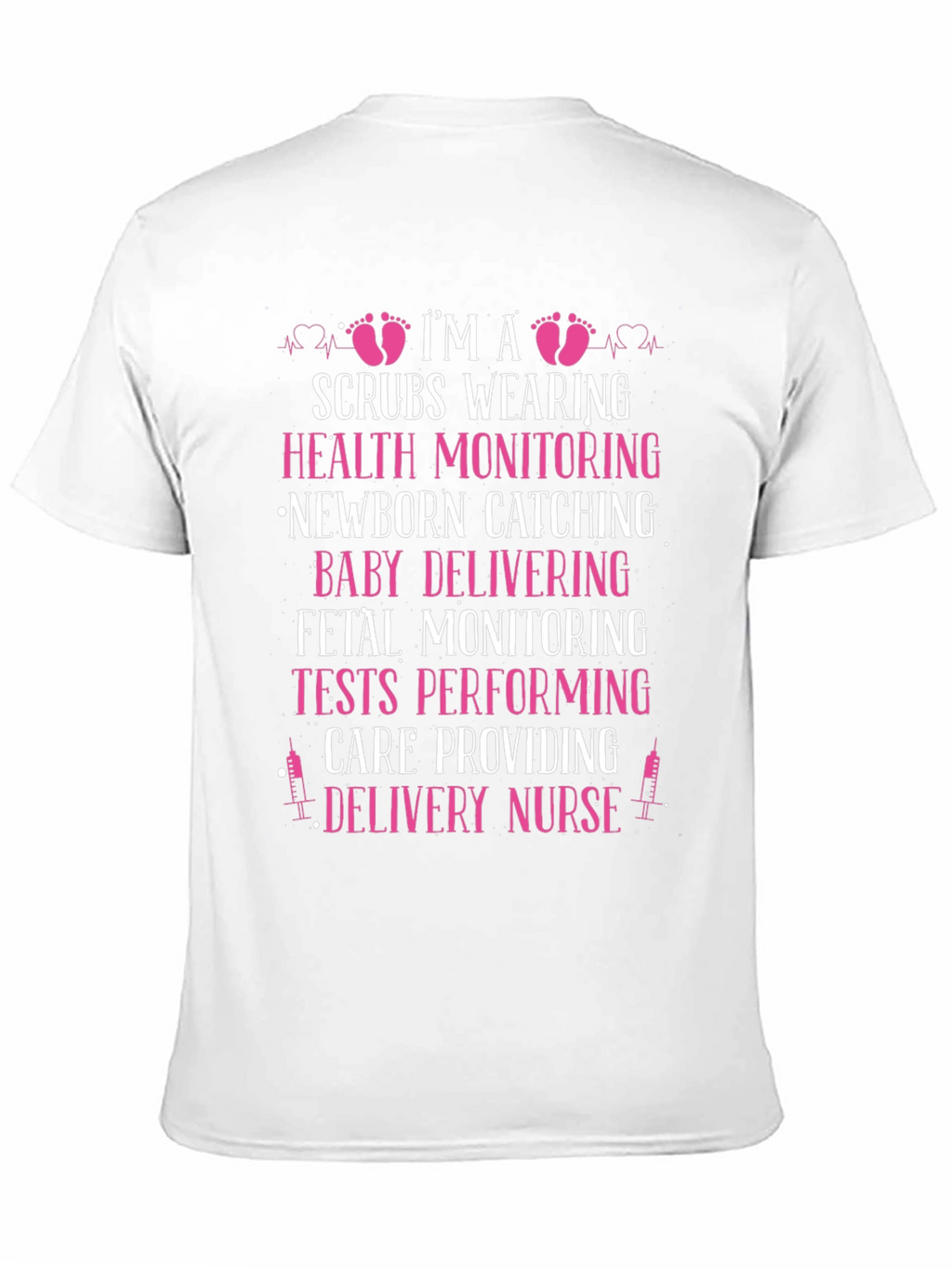 Delivery Nurse T-Shirt - Scrubs & Newborn Design