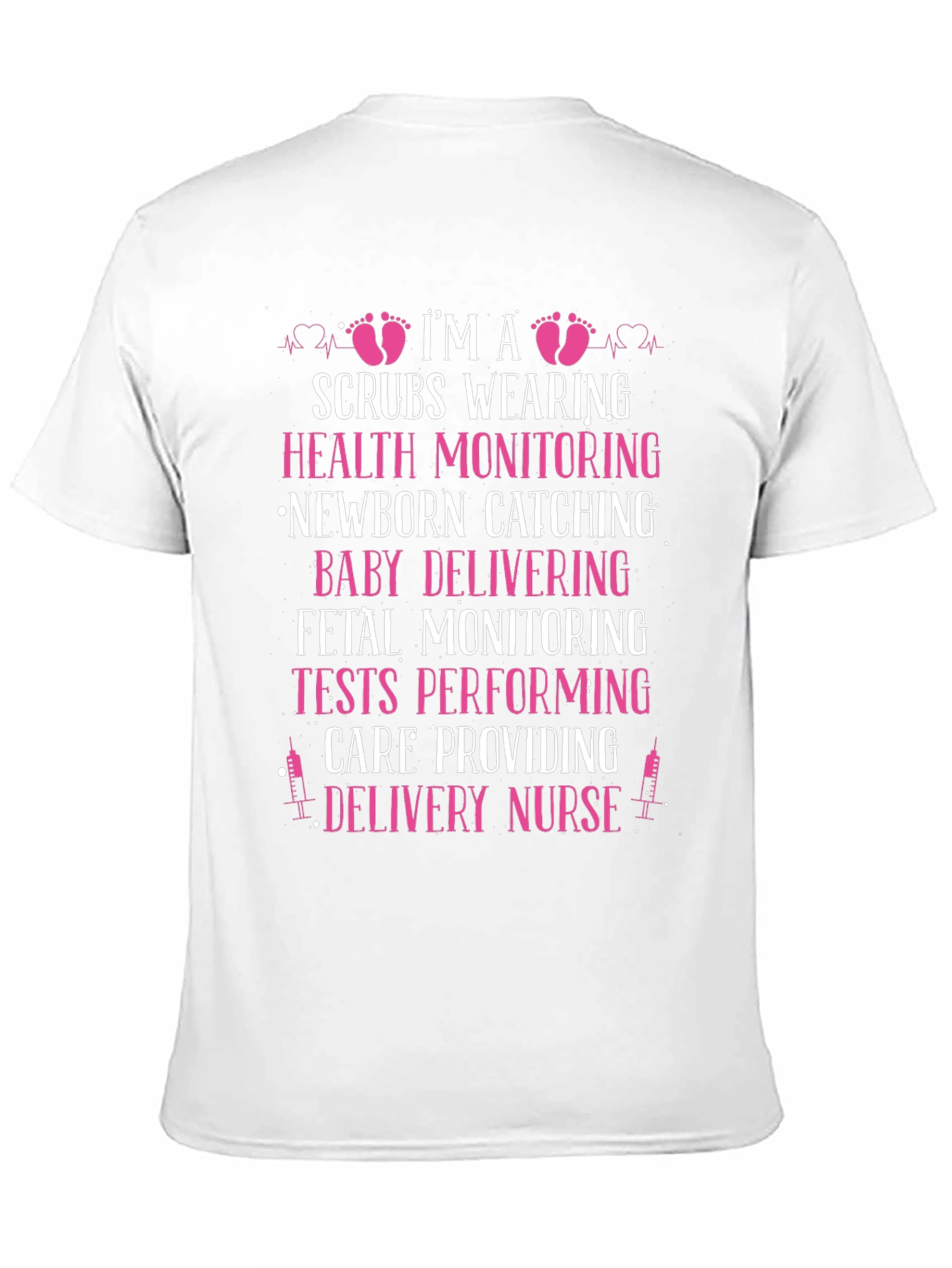 Delivery Nurse T-Shirt - Scrubs & Newborn Design