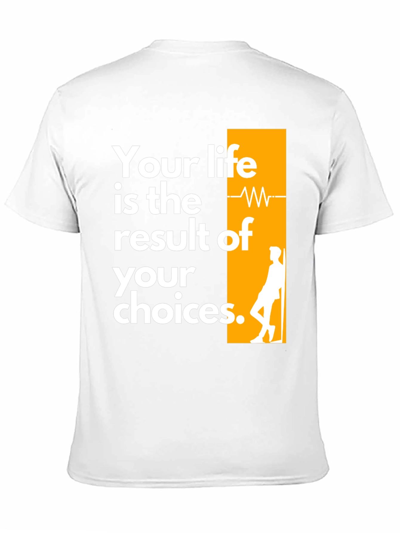 Inspirational Graphic Tee - Your Life Your Choices T-Shirt