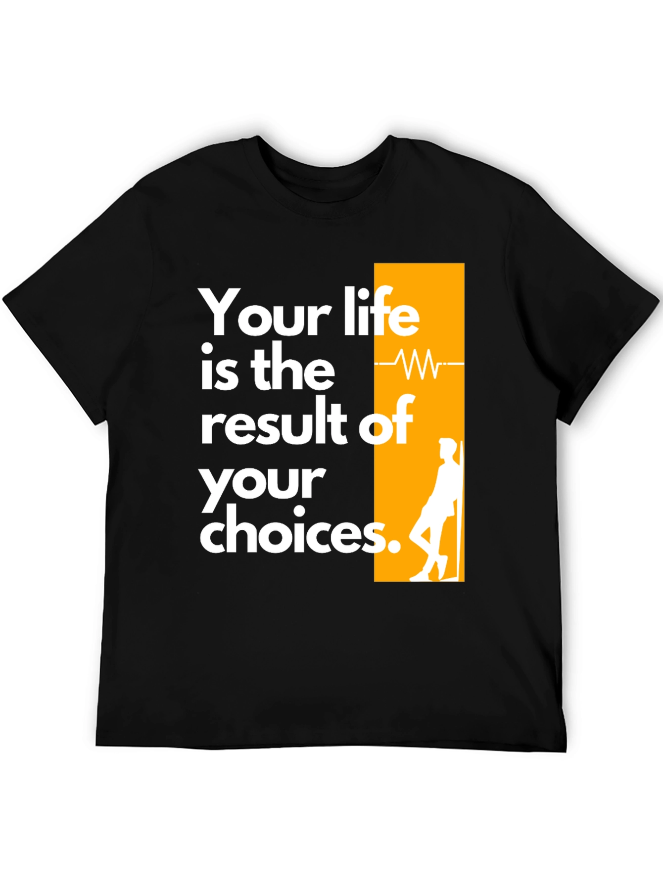 Inspirational Graphic Tee - Your Life Your Choices T-Shirt