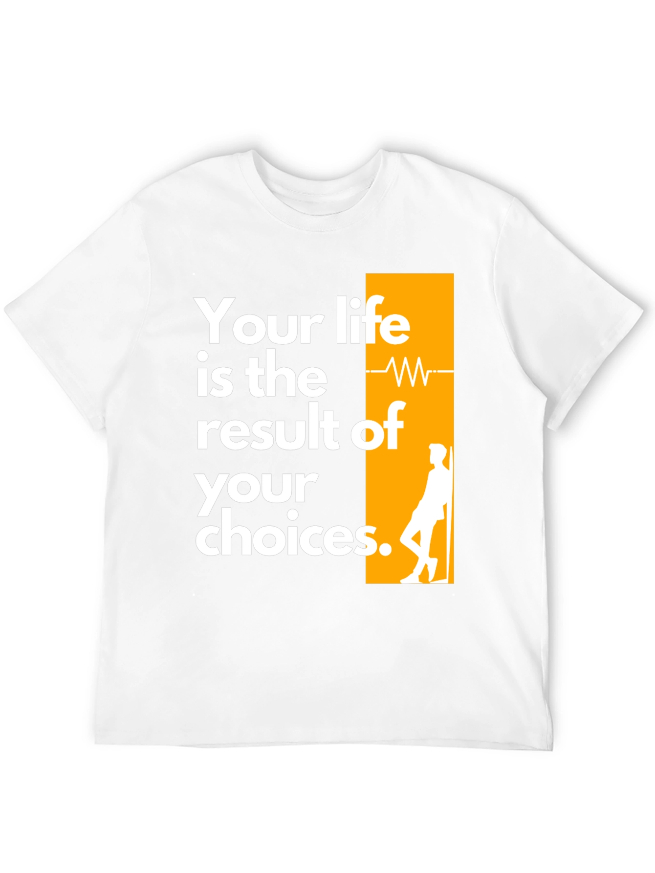 Inspirational Graphic Tee - Your Life Your Choices T-Shirt