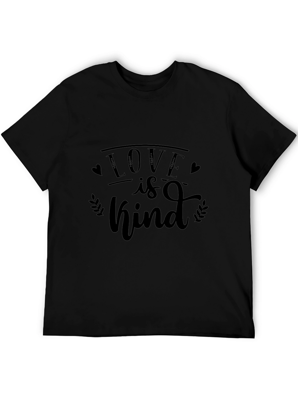 Love is Kind Black T-Shirt