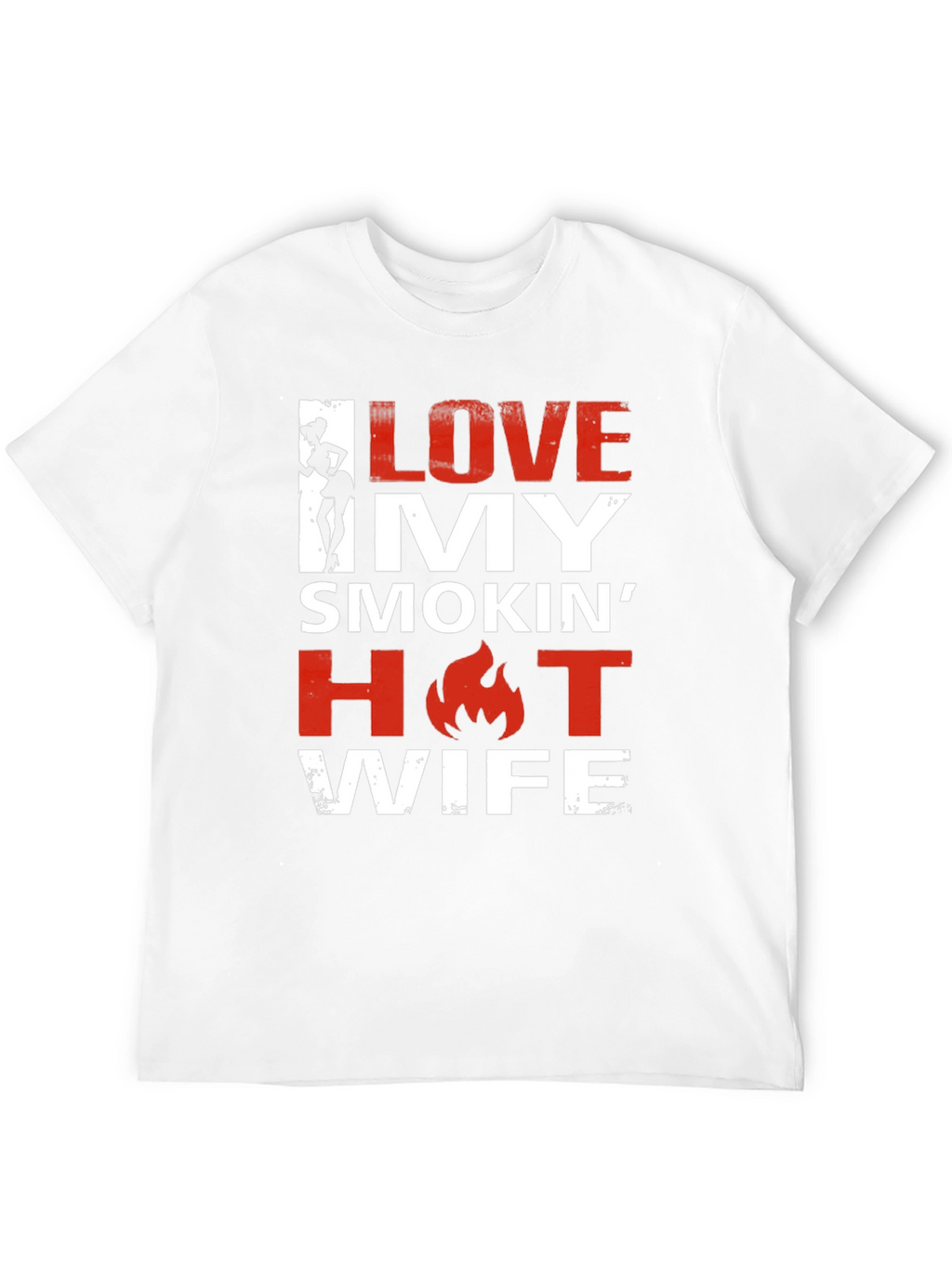 I Love My Smokin Hot Wife Graphic Tee
