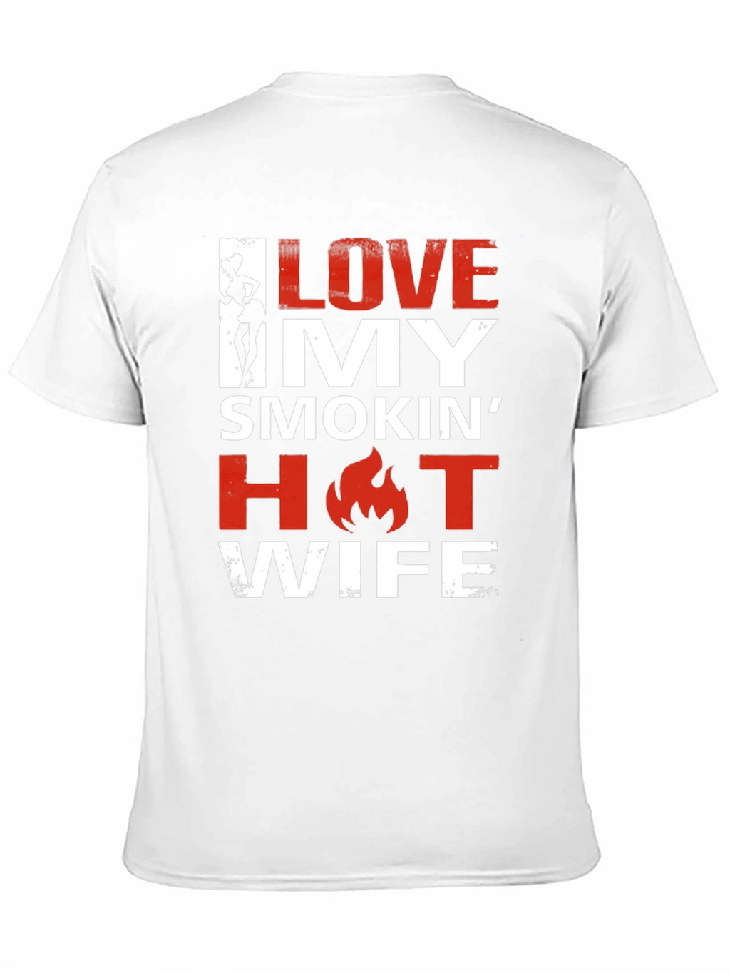 I Love My Smokin Hot Wife Graphic Tee