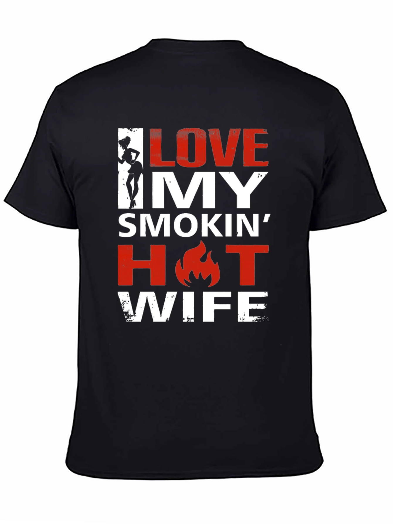 I Love My Smokin Hot Wife Graphic Tee