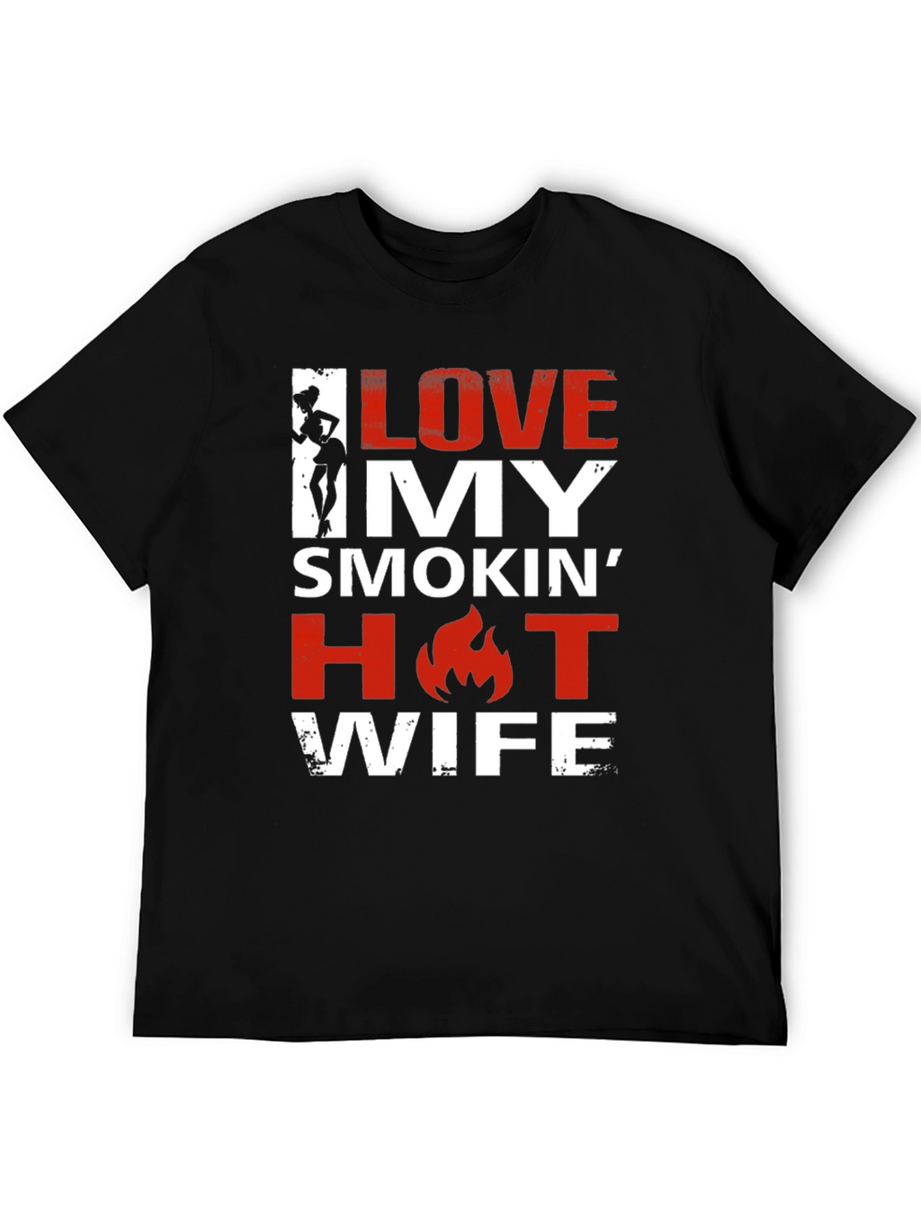 I Love My Smokin Hot Wife Graphic Tee