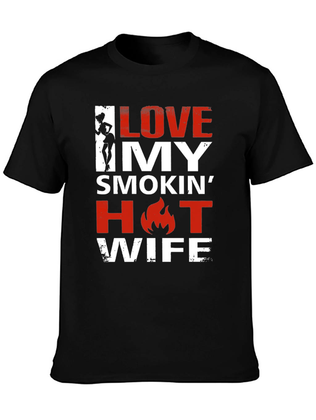 I Love My Smokin Hot Wife Graphic Tee