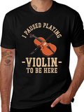 Violin Player T-Shirt - Funny Musician Tee