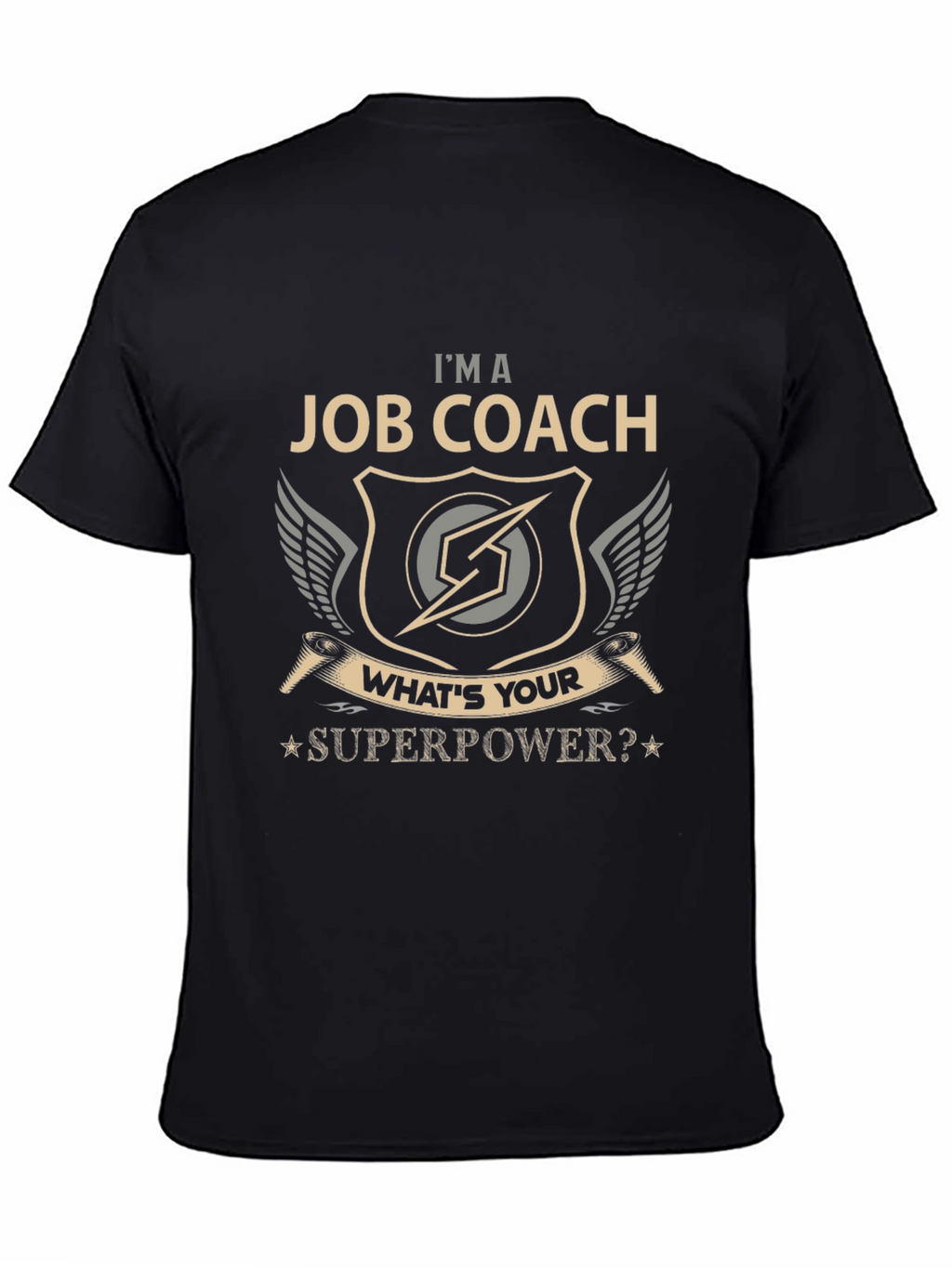 Im a Job Coach Superpower T-Shirt