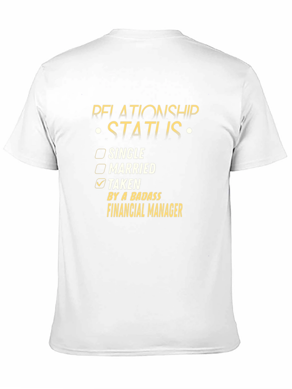 Relationship Status: Taken by a Badass Financial Manager T-Shirt