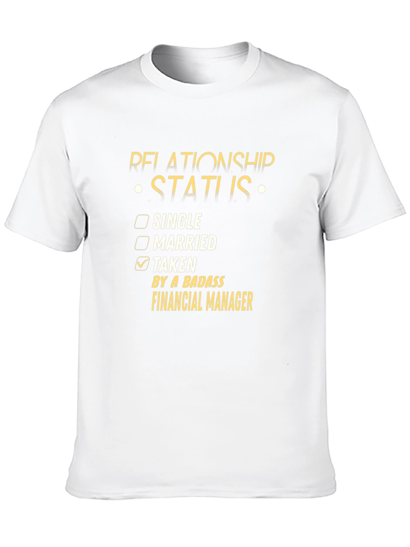Relationship Status: Taken by a Badass Financial Manager T-Shirt