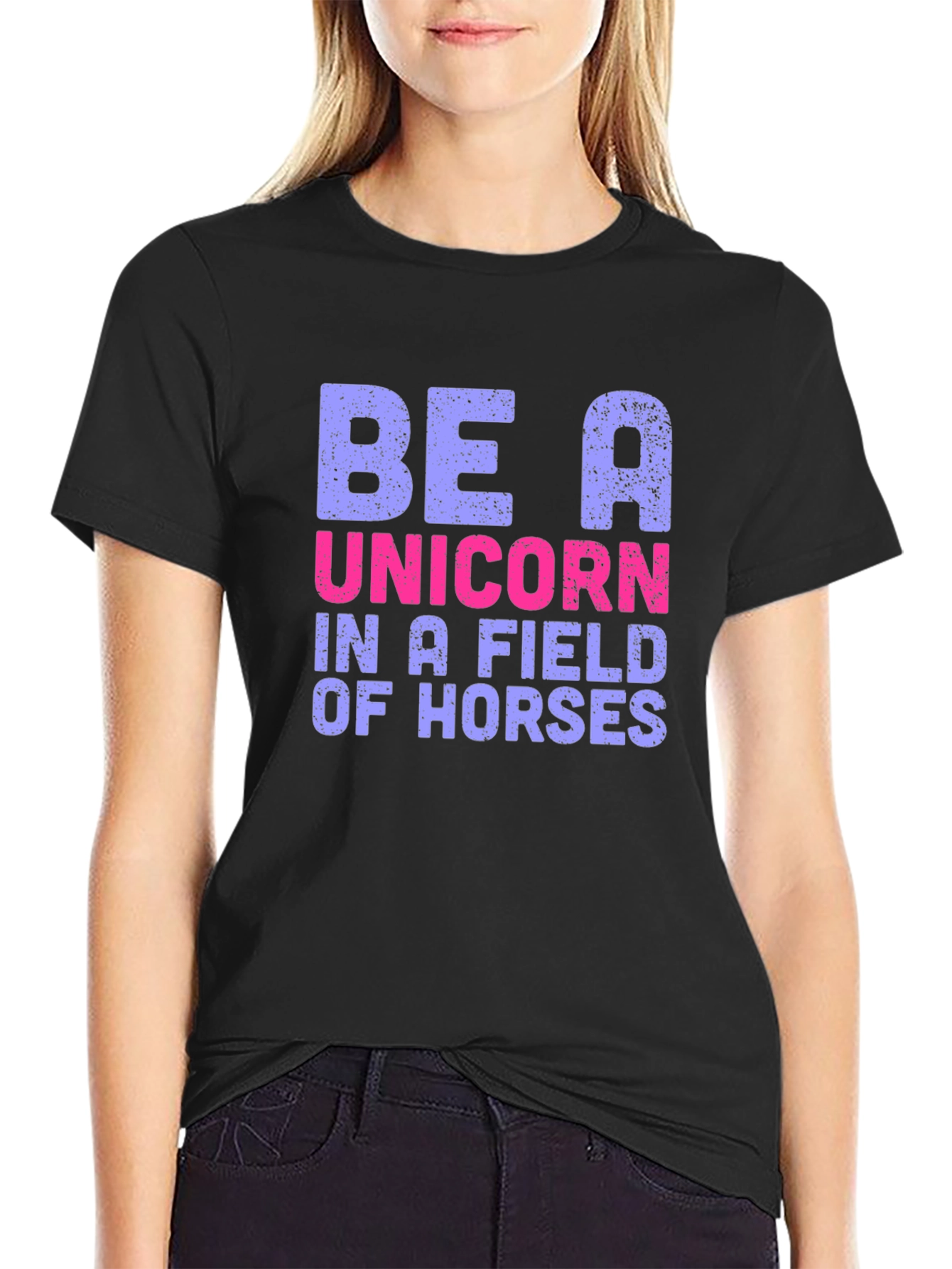 Be A Unicorn T-Shirt - Novelty Graphic Tee