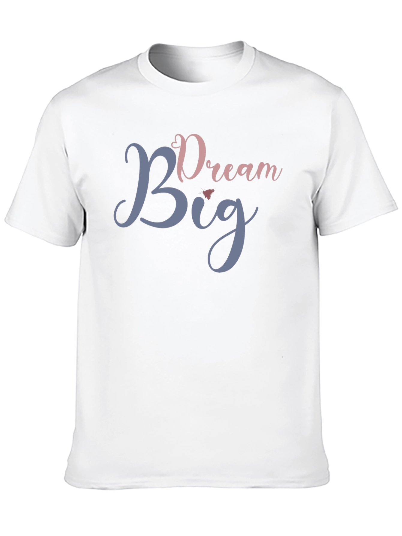 Dream Big Graphic T-Shirt