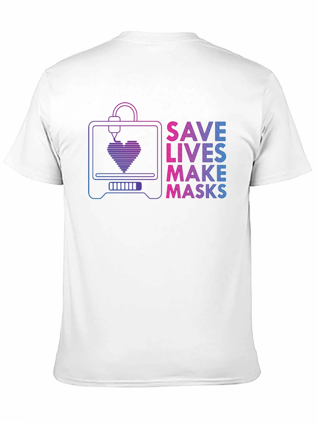 Save Lives Make Masks 3D Printer T-Shirt