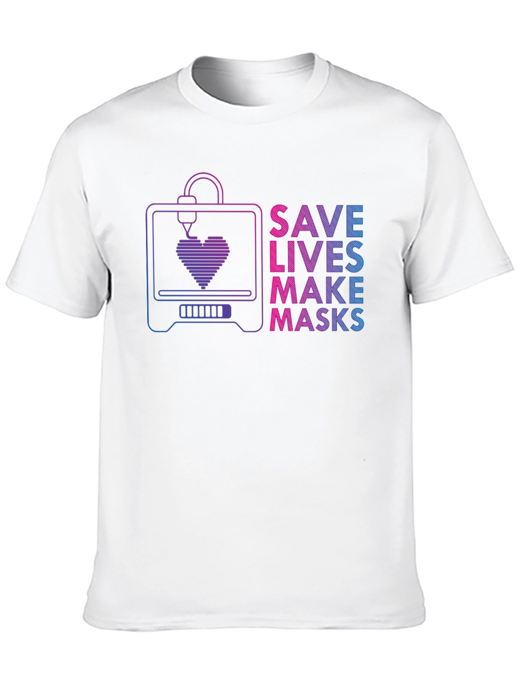 Save Lives Make Masks 3D Printer T-Shirt
