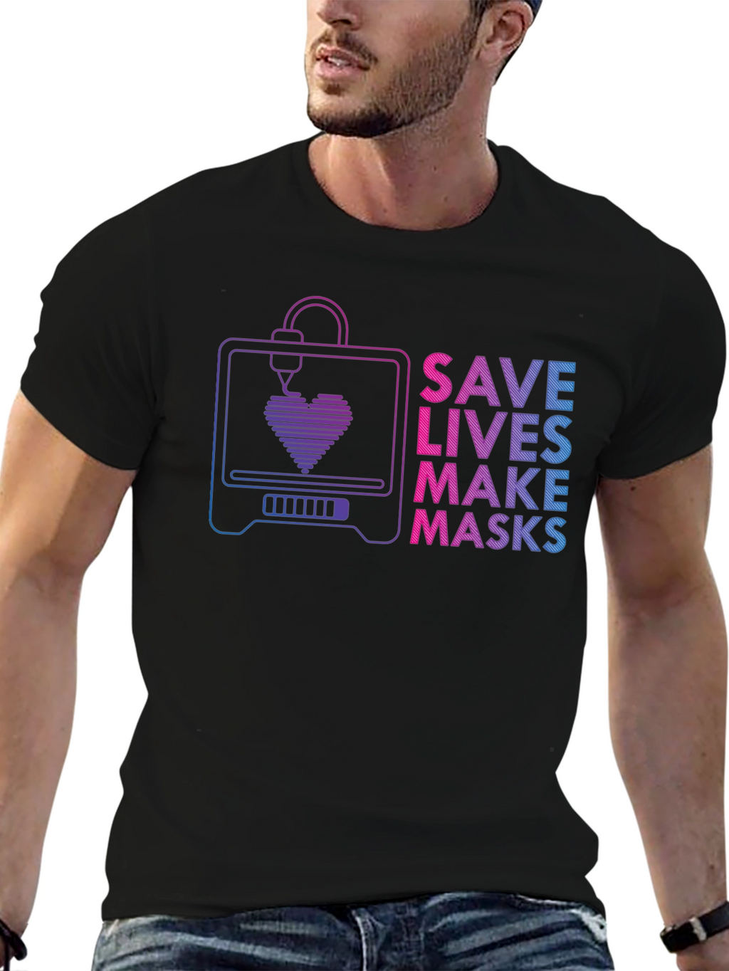 Save Lives Make Masks 3D Printer T-Shirt