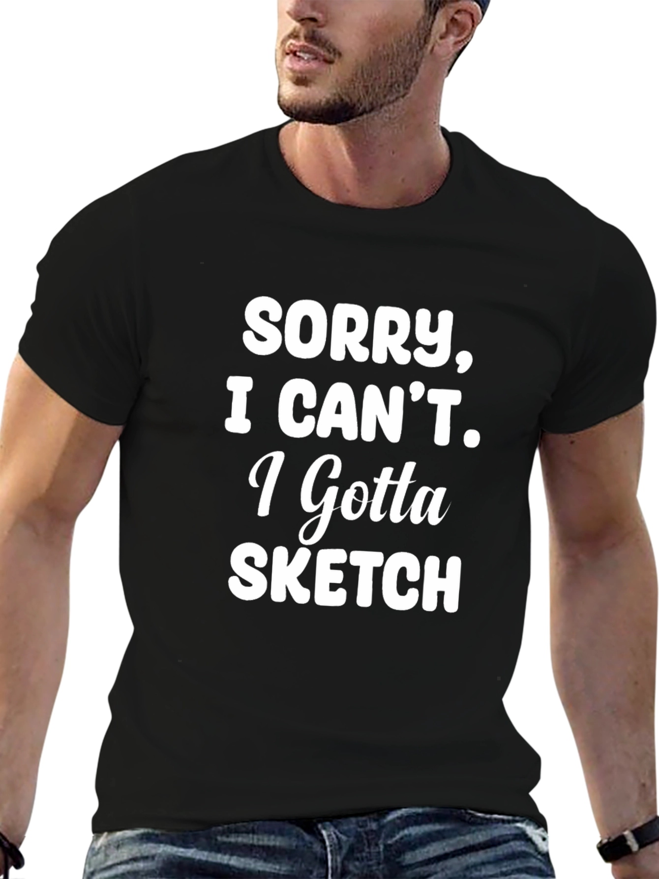 Sorry I Cant Sketch T-Shirt - Artist Apparel