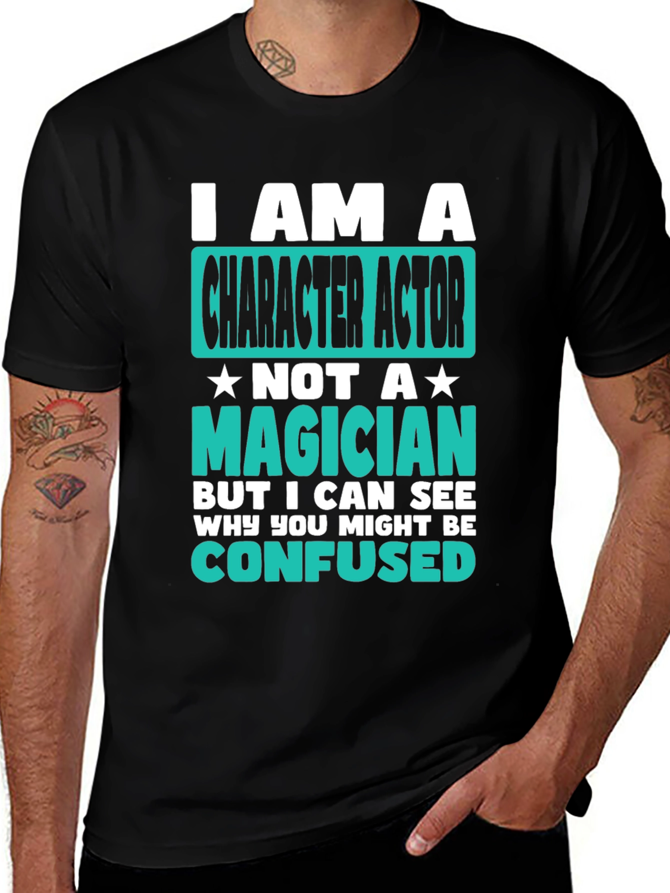 Character Actor T-Shirt - Not a Magician