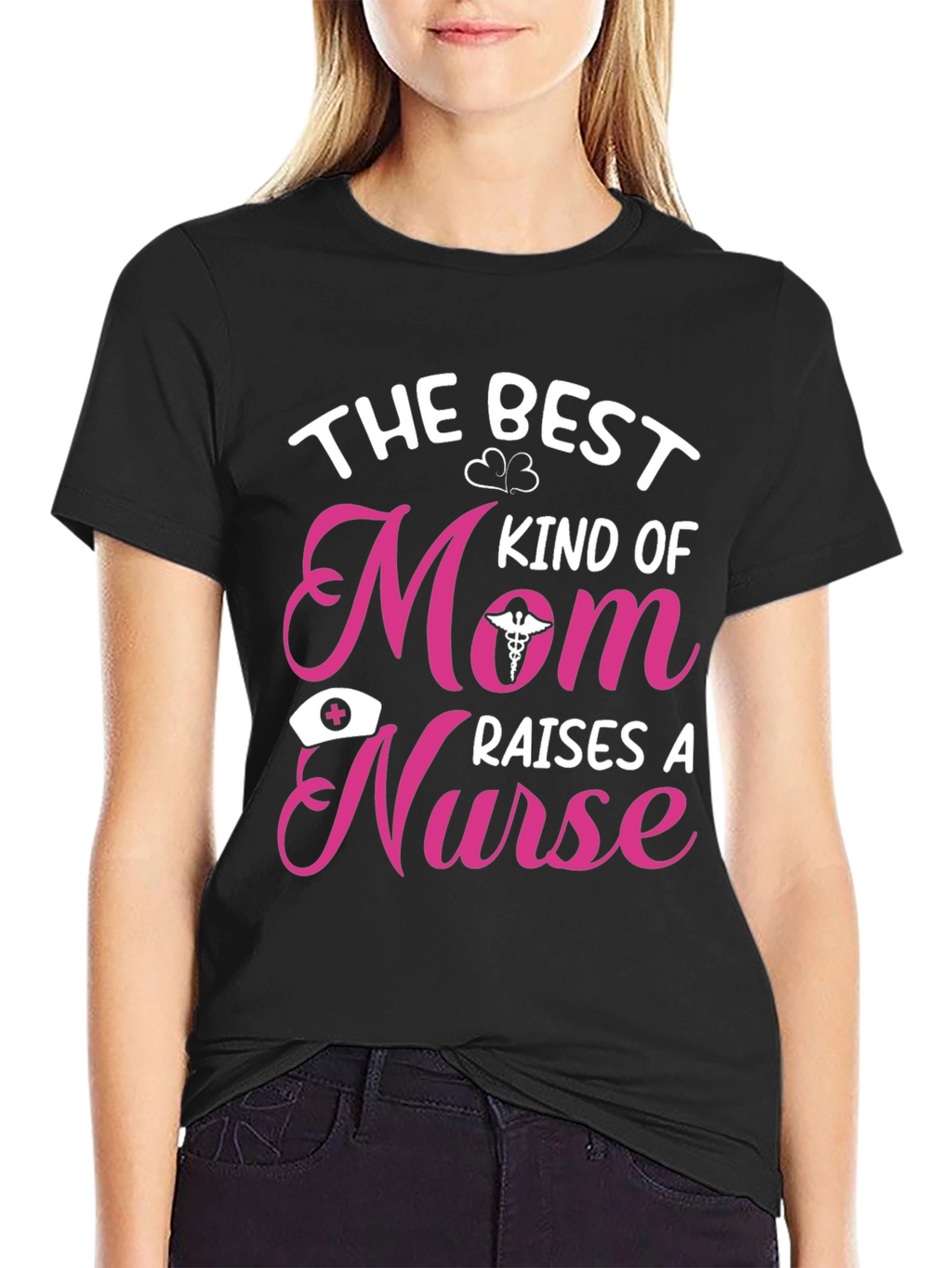 Best Kind of Mom Raises a Nurse T-Shirt