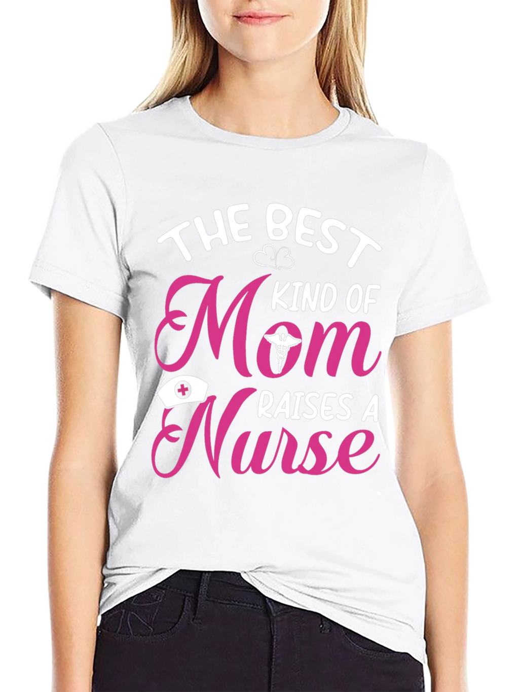 Best Kind of Mom Raises a Nurse T-Shirt