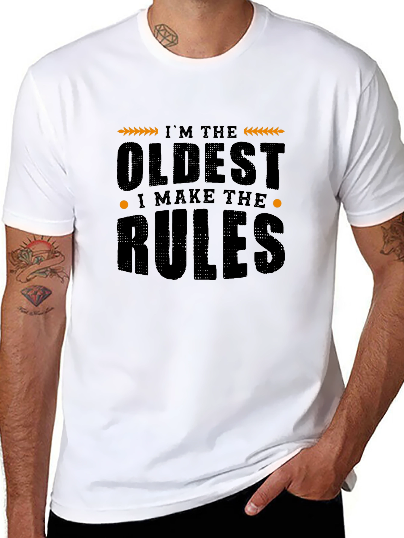 Im The Oldest I Make The Rules Graphic T-Shirt