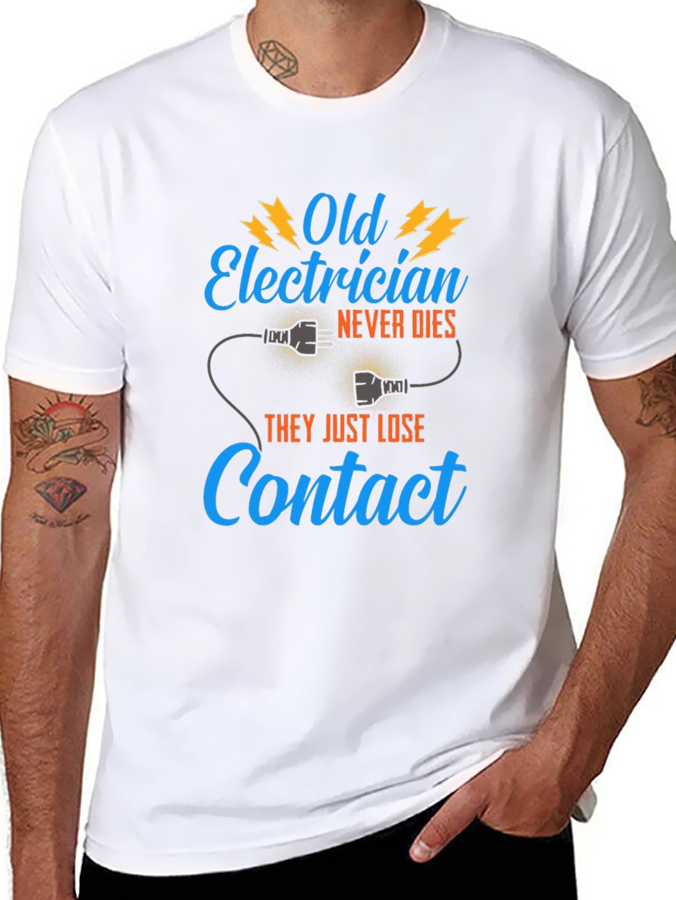Old Electrician T-Shirt - They Just Lose Contact