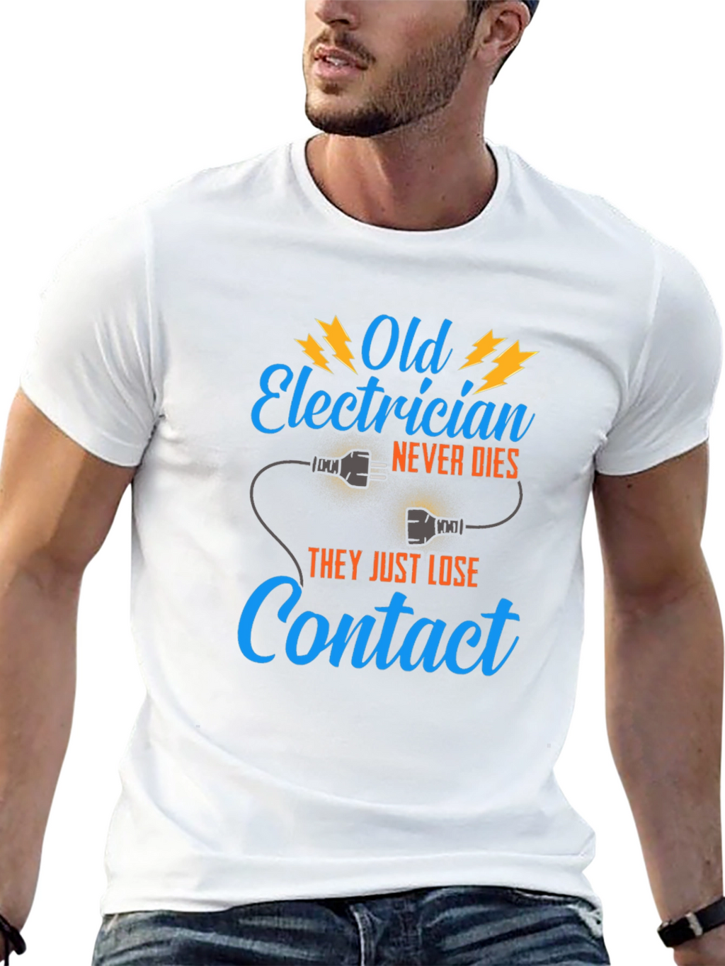 Old Electrician T-Shirt - They Just Lose Contact