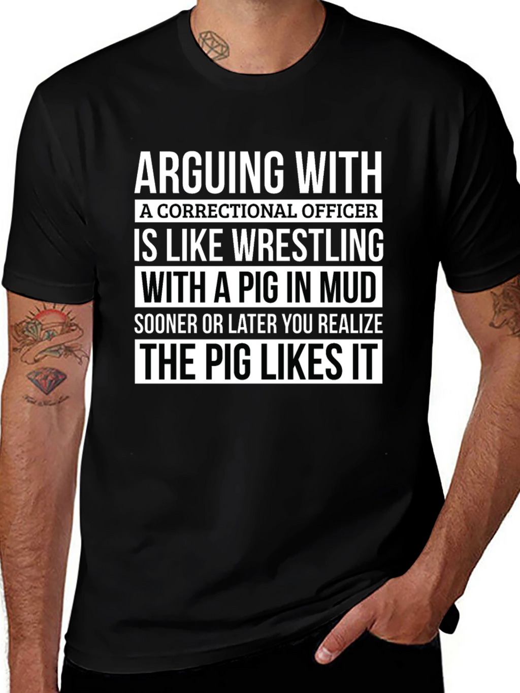 Correctional Officer Pig in Mud T-Shirt