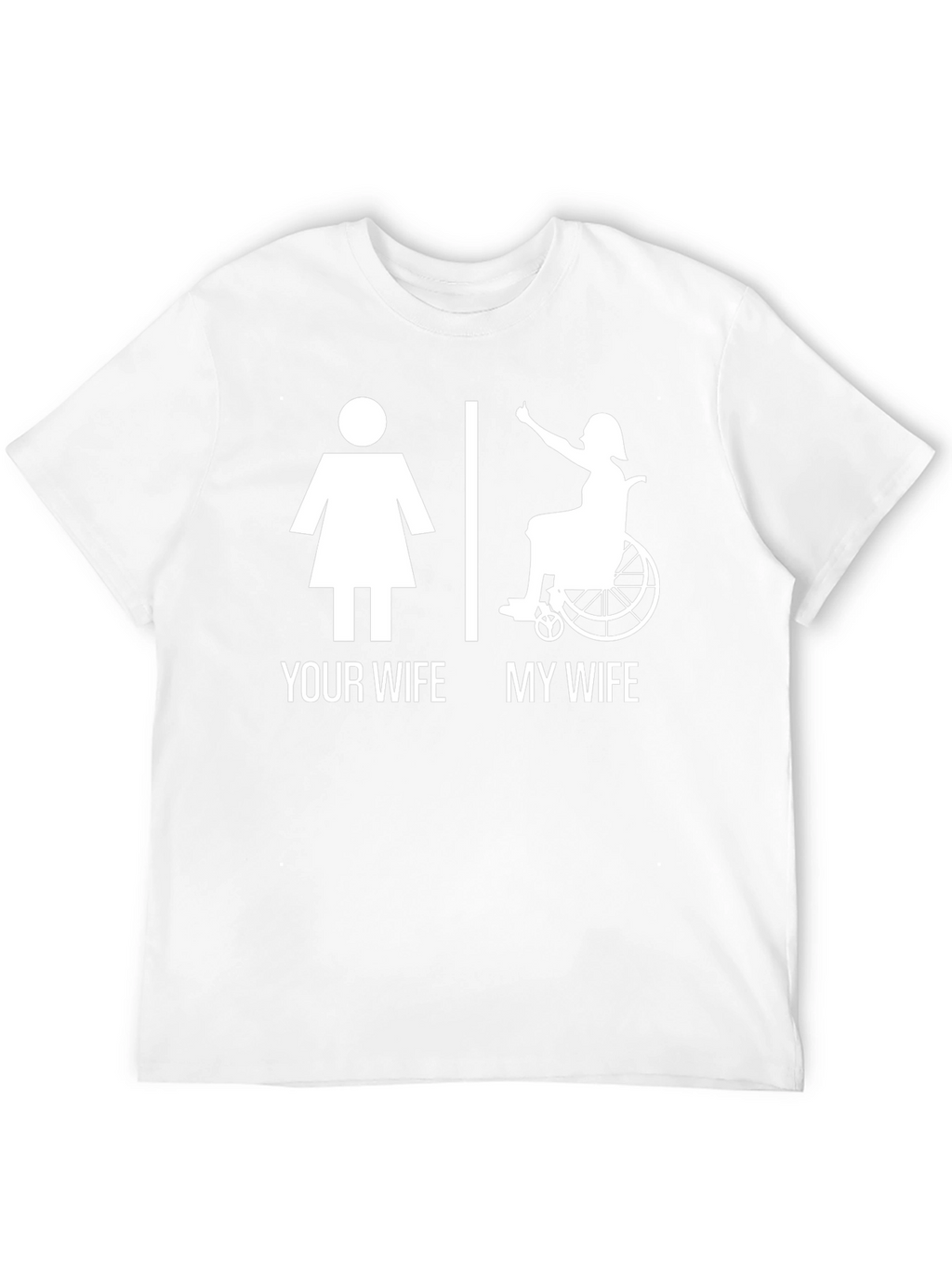 Humorous My Wife T-Shirt
