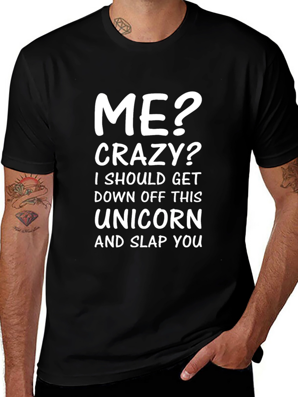 Funny Me? Crazy? Graphic T-Shirt