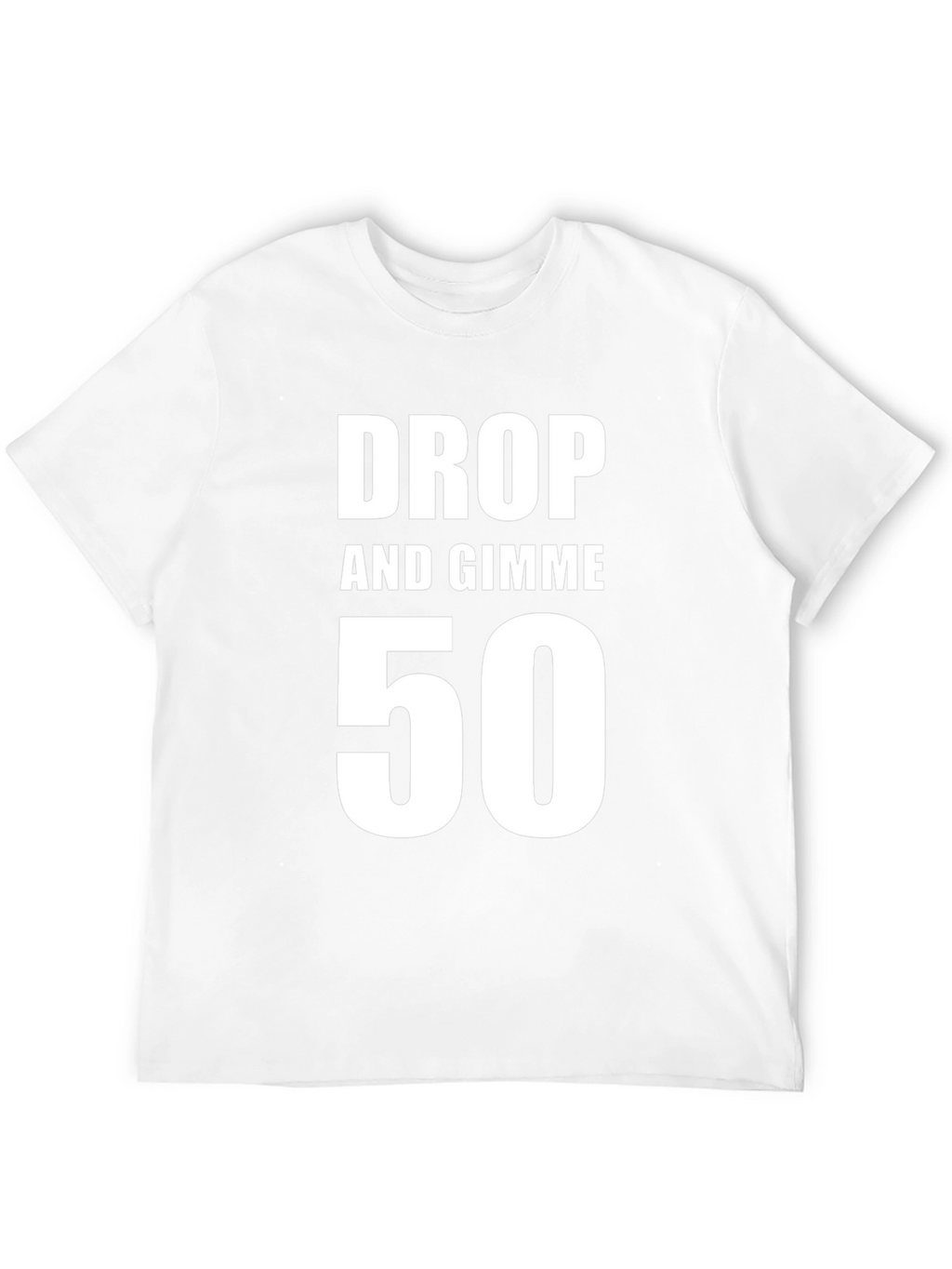 Drop and Gimme 50 T-Shirt - Black Cotton Tee