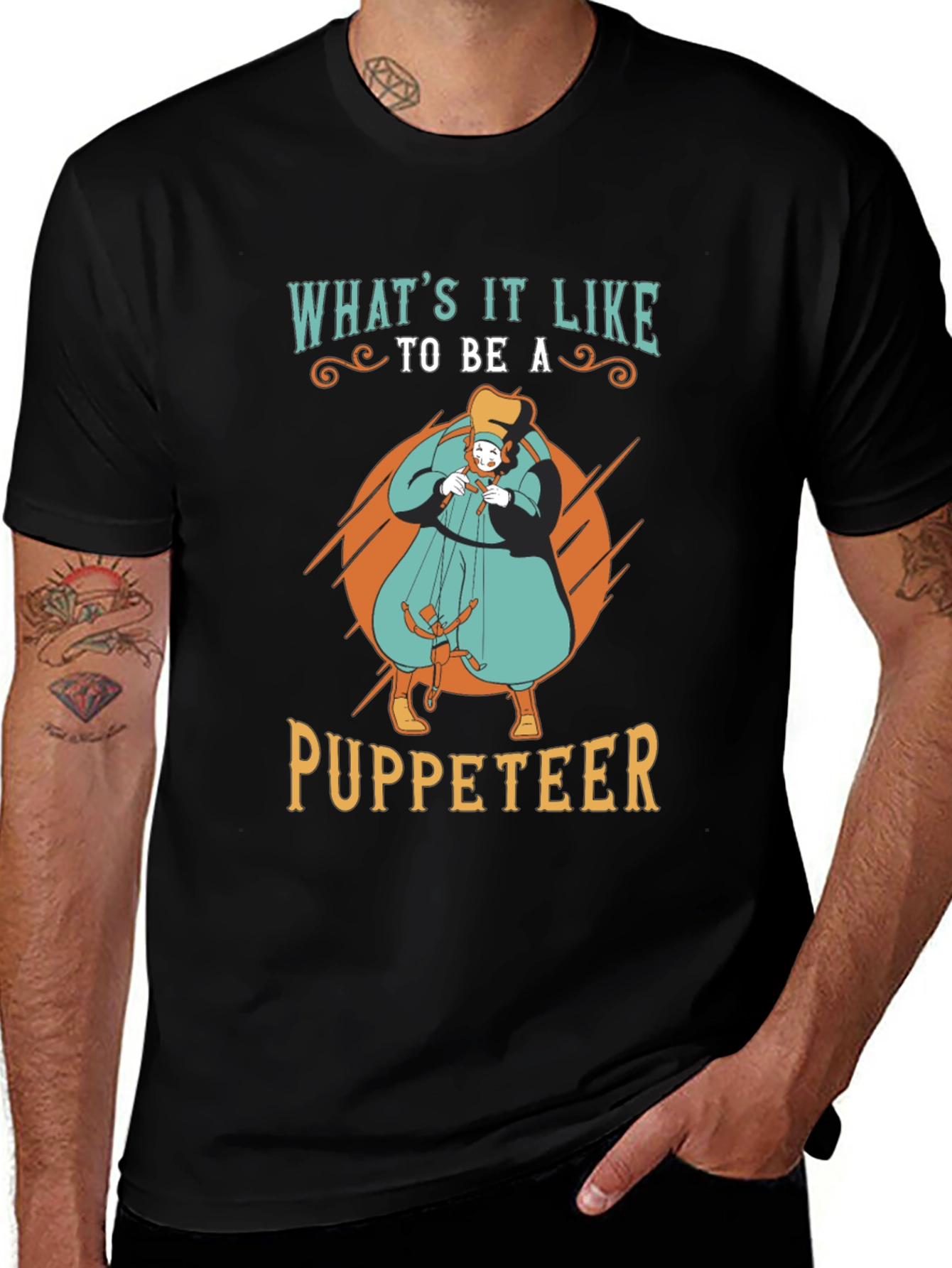 Whats it Like to be a Puppeteer T-Shirt